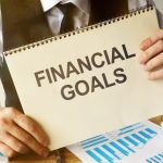 Unclear Financial Goals – Build Plans Around Specific Priorities